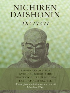 Nichiren Daishonin - Trattati (eBook, ePUB) - Claus, Massimo