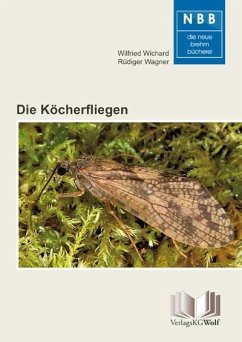 Die Köcherfliegen - Wichard, Wilfried;Wagner, Rüdiger