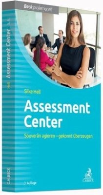 Assessment Center - Hell, Silke