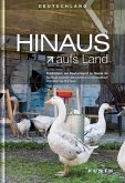 HINAUS aufs Land HINAUS aufs Land