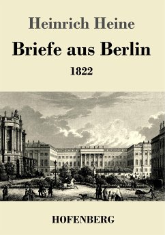 Briefe aus Berlin - Heine, Heinrich