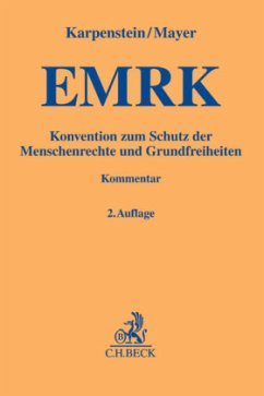 EMRK, Konvention zum Schutz der Menschenrechte und Grundfreiheiten, Kommentar - Mayer, Franz C.;Karpenstein, Ulrich
