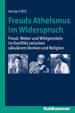 Freuds Atheismus im Widerspruch (eBook, ePUB) - Will, Herbert