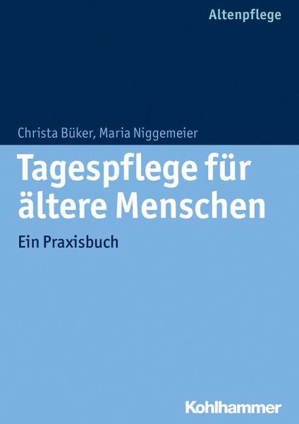 Tagespflege für ältere Menschen (eBook, ePUB)