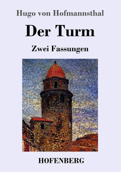 Der Turm - Hofmannsthal, Hugo von