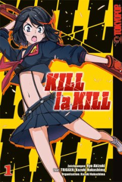 Kill la Kill Bd.1 - Nakashima, Kazuki;Akizuki, Ryo;Trigger