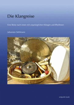 Die Klangreise, m. Audio-CD - Oehlmann, Johannes