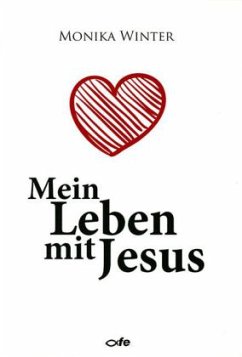 Mein Leben mit Jesus - Winter, Monika