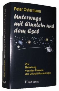 Unterwegs mit Einstein und dem Esel - Ostermann, Peter