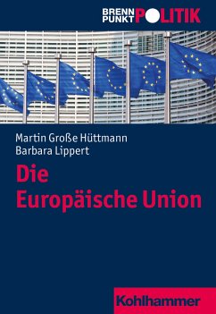 Die Europäische Union - Große Hüttmann, Martin;Lippert, Barbara