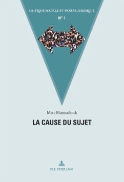 La cause du sujet - Maesschalck, Marc