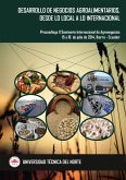 Desarrollo de Negocios Agroalimentarios, desde lo Local a lo Internacional. Proceedings II Seminario Internacional de Agronegocios, 15 y 16 de julio de 2014, Ibarra ¿ Ecuador