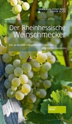 Der Rheinhessische Weinschmecker - Berg, Hermann-Josef;Bock, Oliver