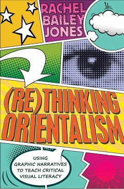 (Re)thinking Orientalism - Jones, Rachel Bailey