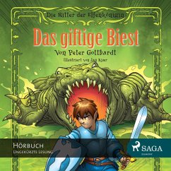 Das giftige Biest / Die Ritter der Elfenkönigin Bd.4 (Ungekürzt) (MP3-Download) - Gotthardt, Peter