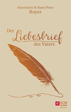 Der Liebesbrief des Vaters (eBook, ePUB) - Royer, Hans Peter; Royer, Hannelore