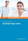 Gesünder länger leben