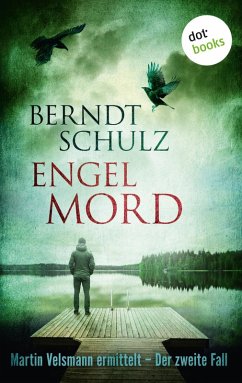 Engelmord / Martin Velsmann Bd.2 (eBook, ePUB) - Schulz, Berndt