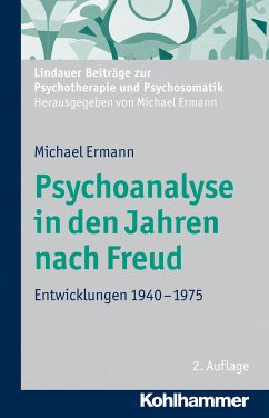 Psychoanalyse in den Jahren nach Freud (eBook, ePUB) - Ermann, Michael