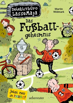Das Fußballgeheimnis / Detektivbüro LasseMaja Bd.11 (eBook, ePUB) - Widmark, Martin