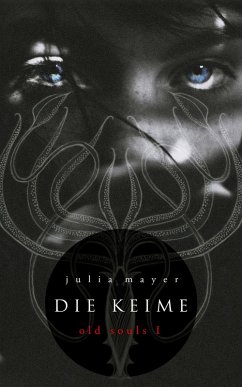 Die Keime (eBook, ePUB) - Mayer, Julia