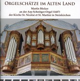 Orgelschätze: Arp Schnitger Orgel In Steinkirchen Orgelschätze: Arp Schnitger Orgel In Steinkirchen