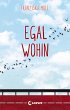 Egal wohin (eBook, ePUB) - Bild 1