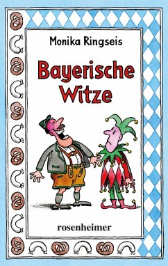 Bayerische Witze (eBook, ePUB) - Ringseis, Monika