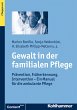 Gewalt in der familialen Pflege (eBook,... - Bild 1