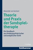 Theorie und Praxis der Sandspieltherapie (eBook, ePUB)
