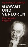 Gewagt und verloren (eBook, ePUB)