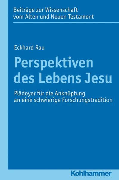 Perspektiven des Lebens Jesu (eBook, ePUB) Perspektiven des Lebens Jesu (eBook, ePUB)