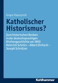 Katholischer Historismus? (eBook, ePUB)