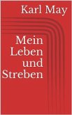 Mein Leben und Streben (eBook, ePUB)