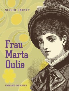 Frau Marta Oulie (eBook, ePUB) - Undset, Sigrid