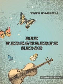 Die verzauberte Geige (eBook, ePUB) - Kjærnli, Tone