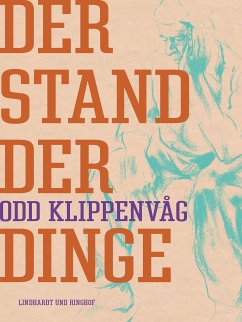 Der Stand der Dinge (eBook, ePUB) - Klippenvåg, Odd