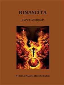 Rinascita (eBook, PDF) - Pasquadibisceglie, Nunzia