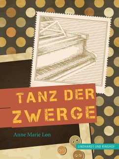 Tanz der Zwerge (eBook, ePUB) - Marie Løn, Anne; Løn, Anne Marie