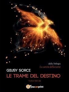 Le trame del destino (eBook, ePUB) - Sorci, Giusy