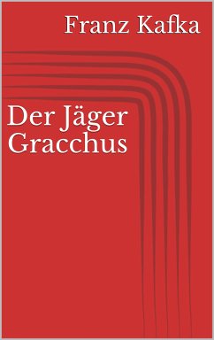 Der Jäger Gracchus (eBook, ePUB)
