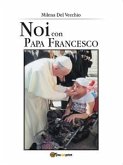 Noi con Papa Francesco (eBook, ePUB)