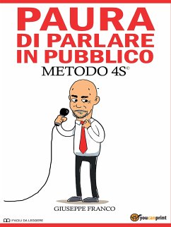 Cover Paura di parlare in pubblico. METODO 4S © (eBook, PDF)