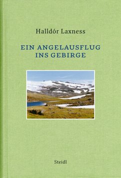 Ein Angelausflug ins Gebirge - Laxness, Halldór