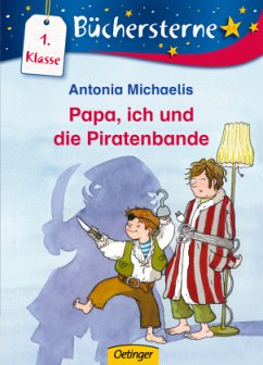 Papa, ich und die Piratenbande: Mit 16 Seiten Leserätsel und -spielen