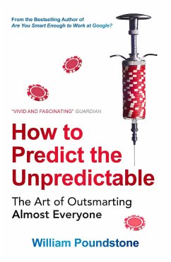 How to Predict the Unpredictable - Poundstone, William