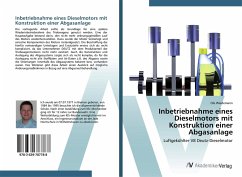 Inbetriebnahme eines Dieselmotors mit Konstruktion einer Abgasanlage