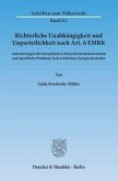 Richterliche Unabhängigkeit und Unparteilichkeit nach Art. 6 EMRK