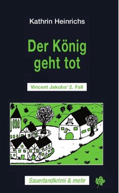 Der König geht tot / Vincent Jakob Bd.2 (eBook, ePUB) - Heinrichs, Kathrin