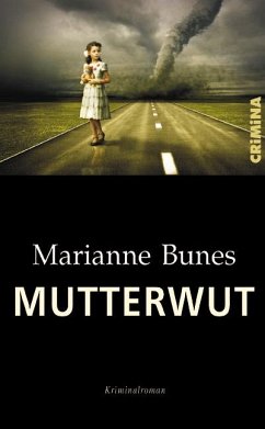 Mutterwut - Bunes, Marianne